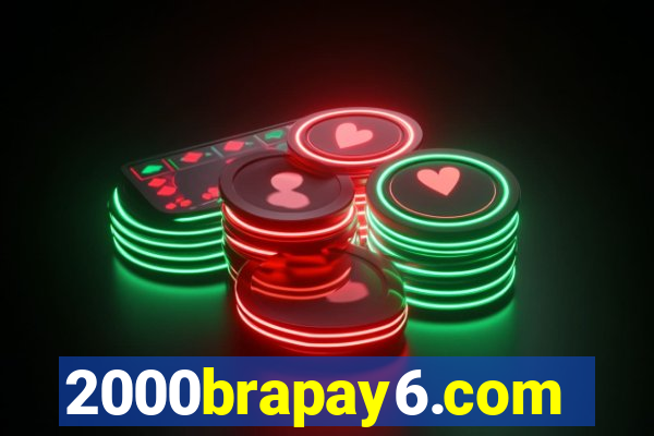 2000brapay6.com