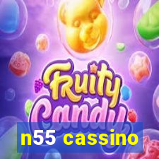 n55 cassino