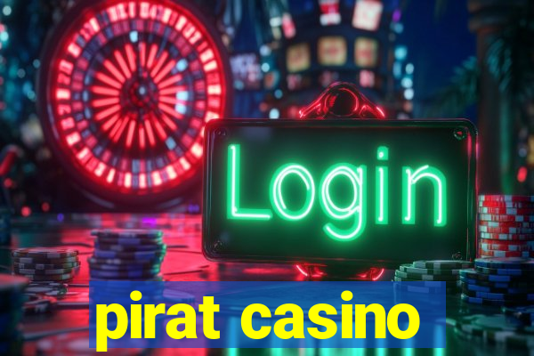 pirat casino