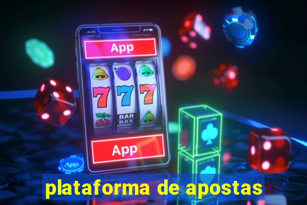 plataforma de apostas