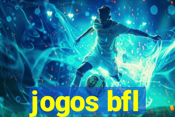 jogos bfl