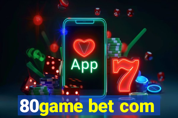 80game bet com