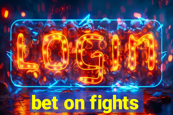 bet on fights