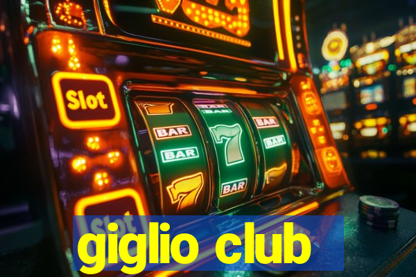 giglio club