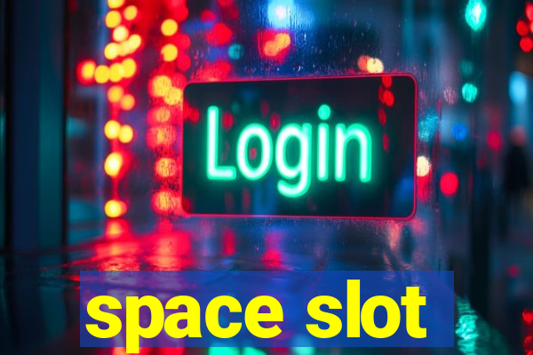 space slot