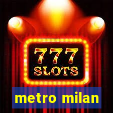 metro milan