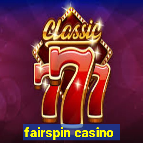 fairspin casino