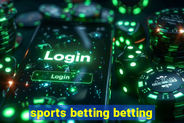 sports betting betting