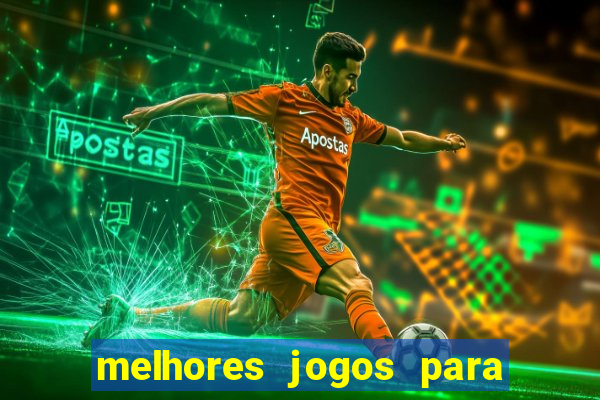 melhores jogos para comprar bonus