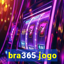 bra365 jogo