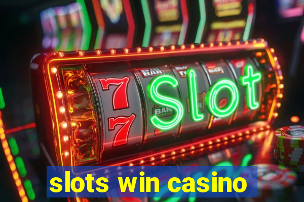 slots win casino