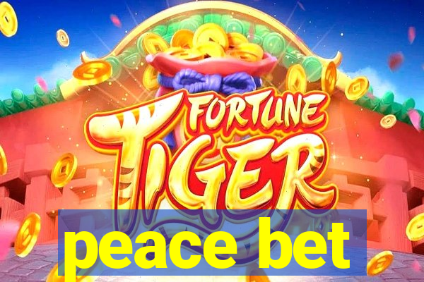 peace bet