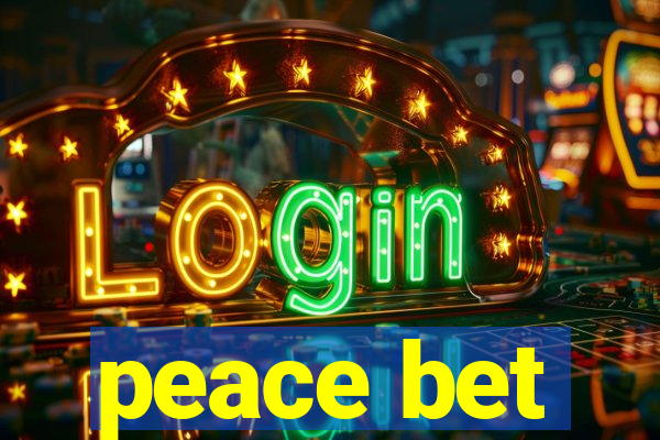 peace bet