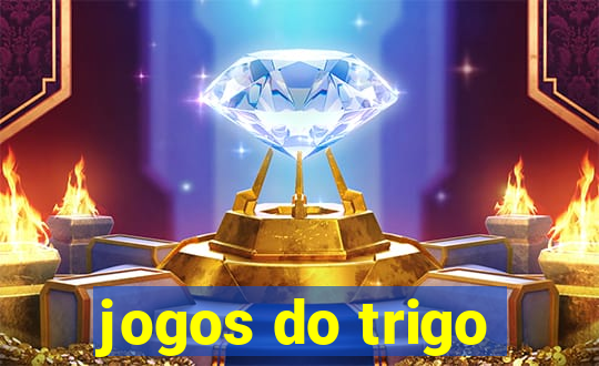 jogos do trigo