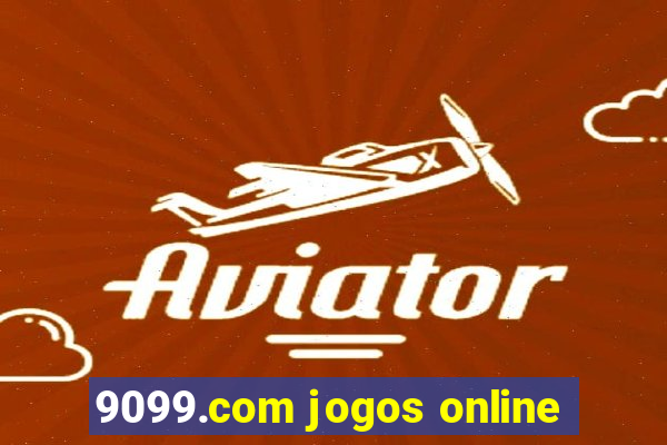 9099.com jogos online