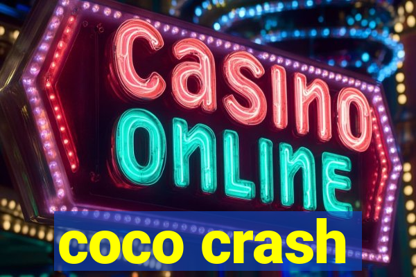 coco crash