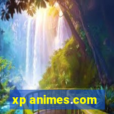 xp animes.com