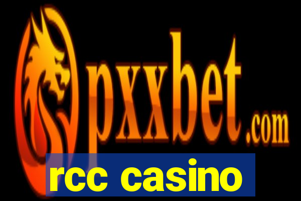 rcc casino