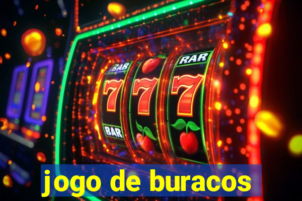 jogo de buracos