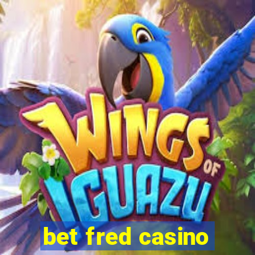 bet fred casino