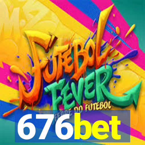 676bet