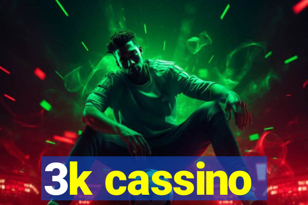 3k cassino