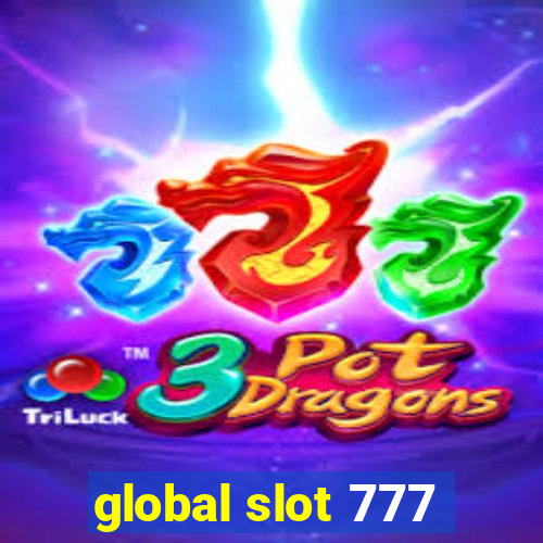 global slot 777