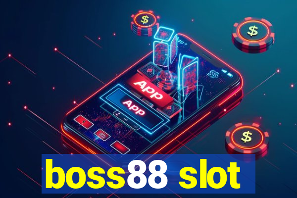 boss88 slot