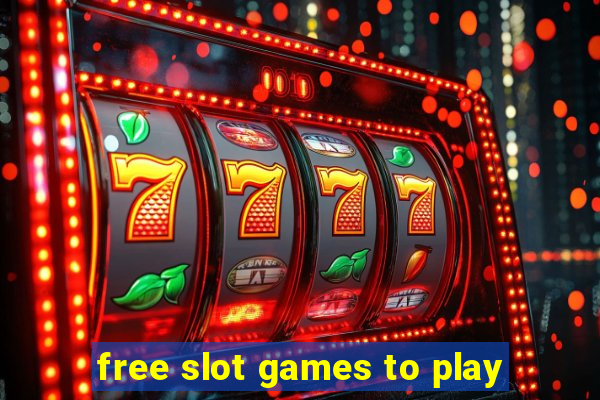 free slot games to play