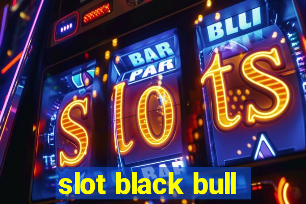 slot black bull