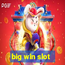 big win slot