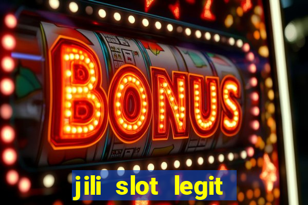 jili slot legit 777 casino