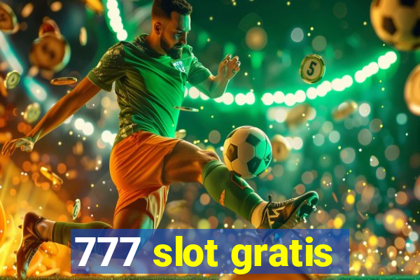 777 slot gratis