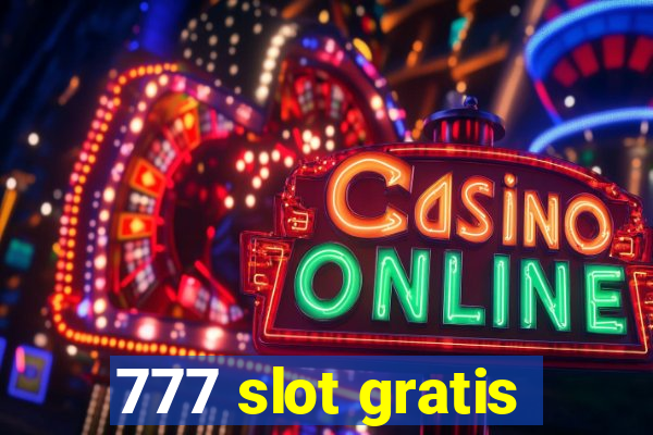 777 slot gratis