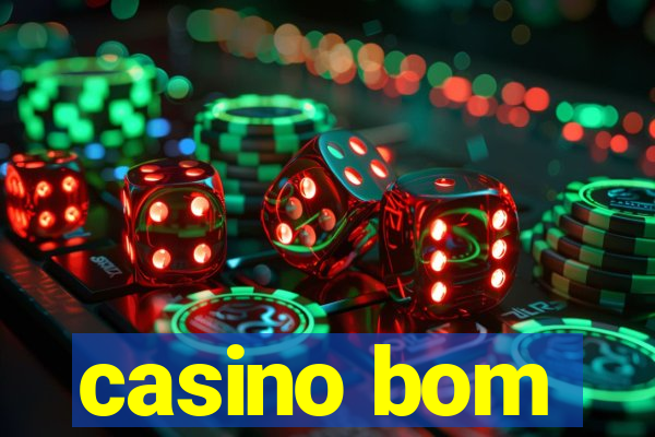 casino bom