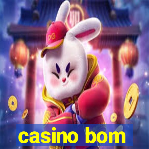 casino bom