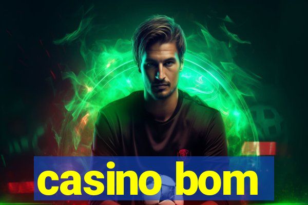 casino bom