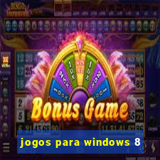 jogos para windows 8