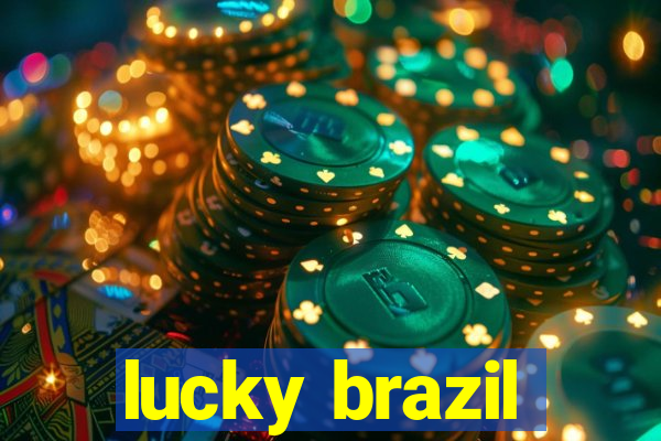 lucky brazil