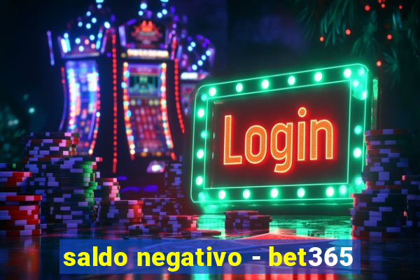 saldo negativo - bet365