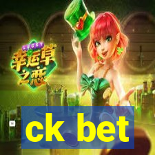 ck bet