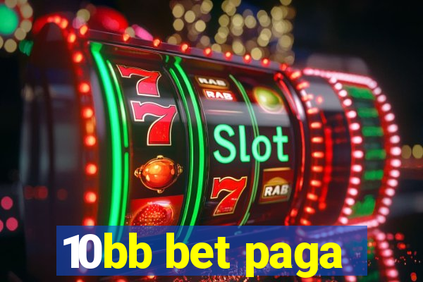 10bb bet paga