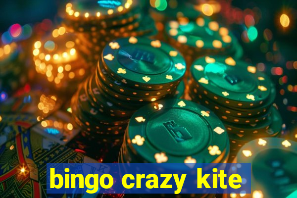 bingo crazy kite