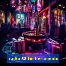 radio 88 fm livramento