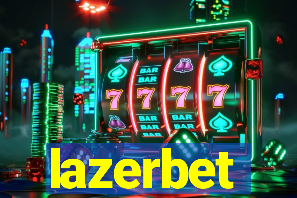 lazerbet