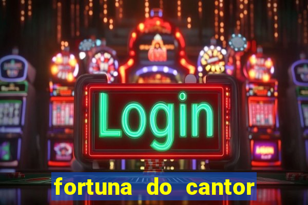 fortuna do cantor sorocaba 2024