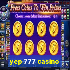 yep 777 casino