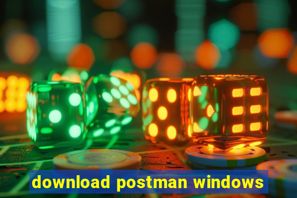 download postman windows