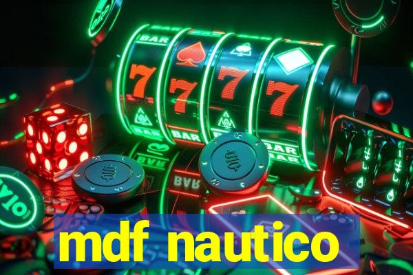 mdf nautico