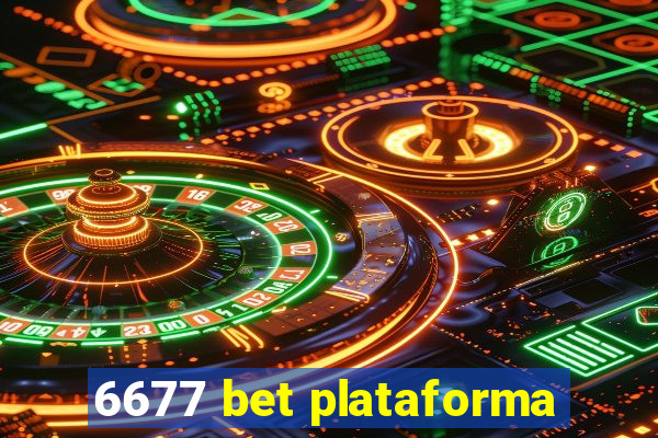 6677 bet plataforma